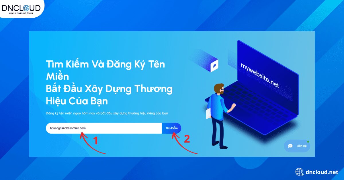 Bạn nhập domain name và đuôi domain bạn cần đăng kí > Nhấn tìm kiếm