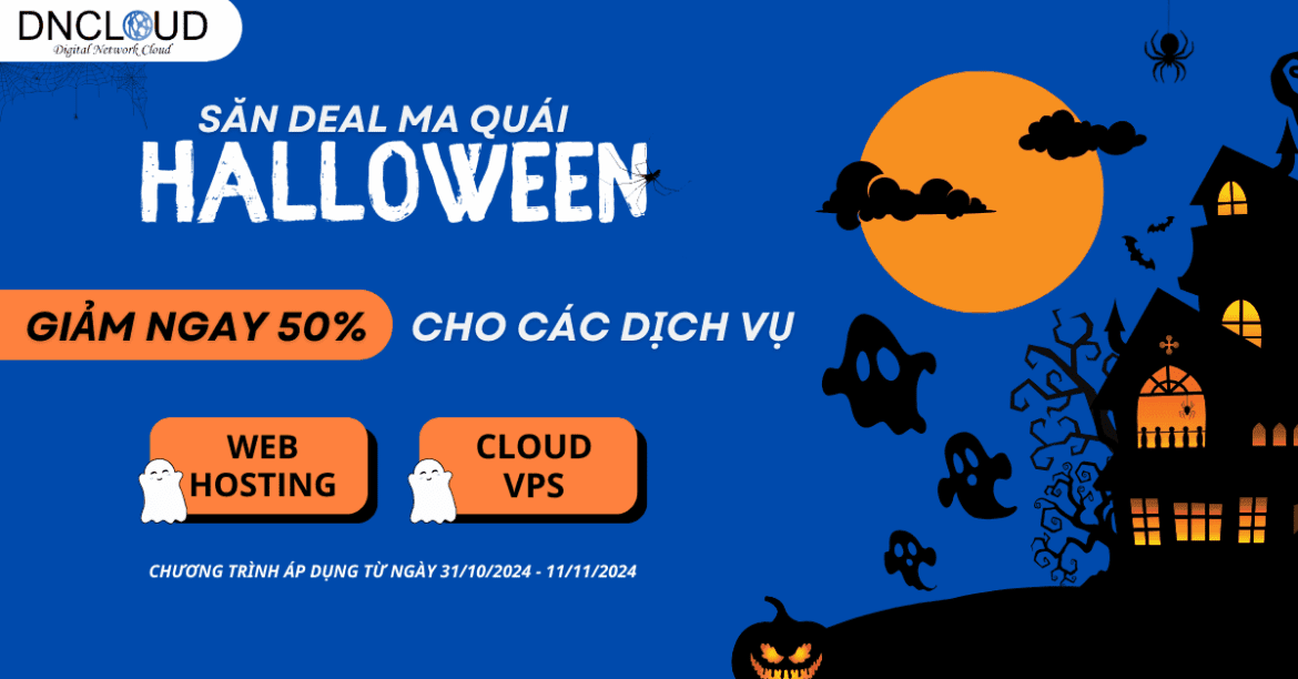 Ưu Đãi Kinh Hoàng: Giảm 50% VPS và Hosting Trong Mùa Halloween