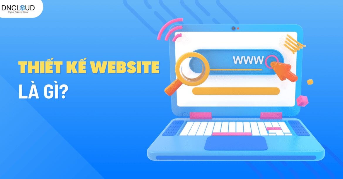 Thiết kế website là gì?