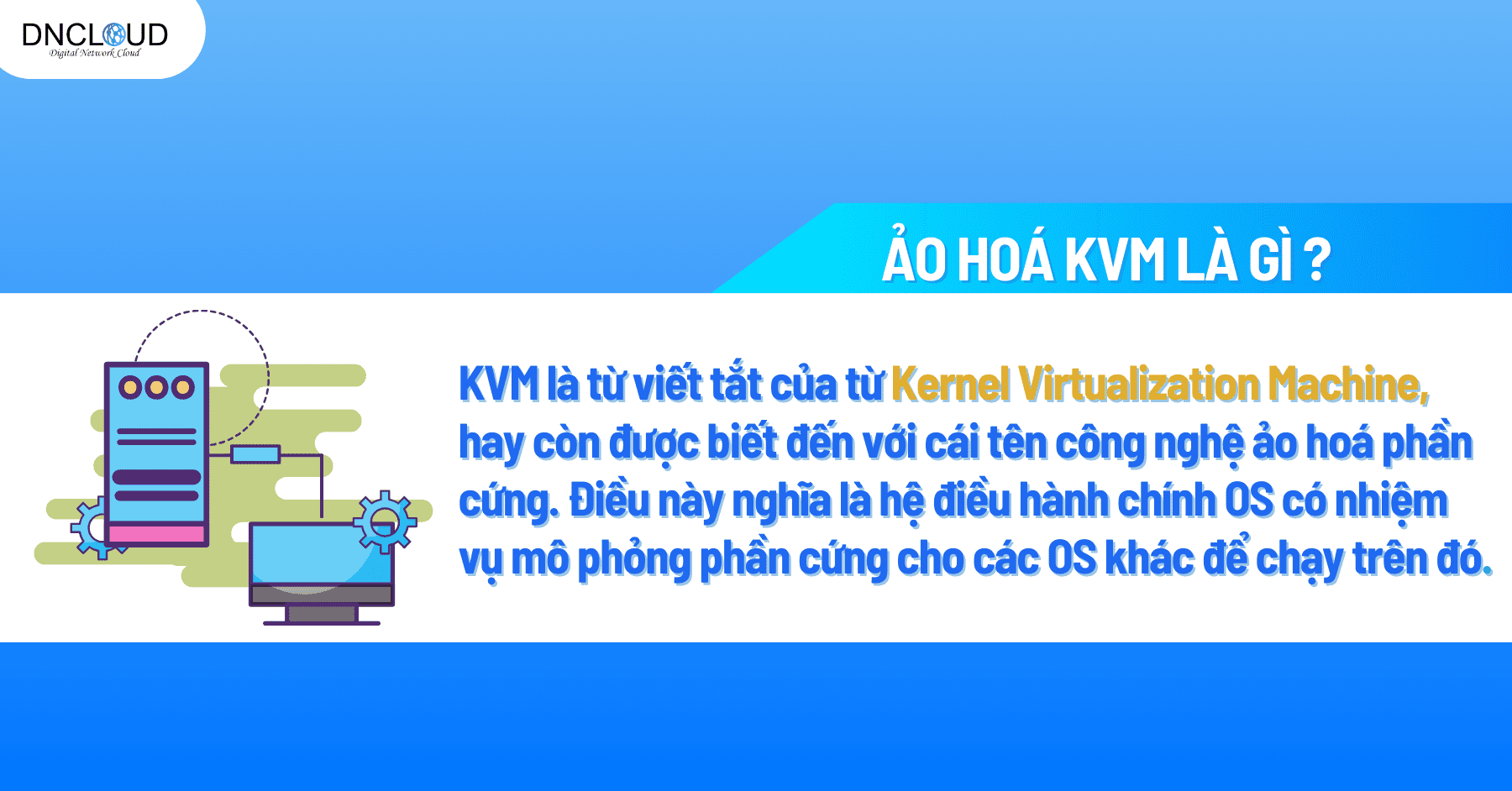 ảo hoá KVM là gì