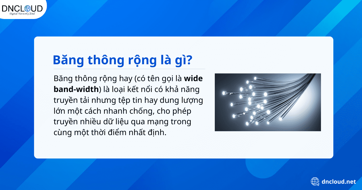 Băng thông rộng là gì?