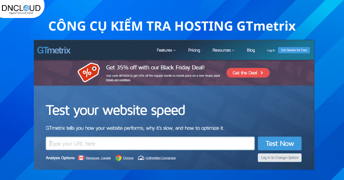 Top 10 công cụ kiểm tra tốc độ hosting miễn phí chính xác nhất hiện nay 9 Công cụ kiểm tra hosting GTmetrix