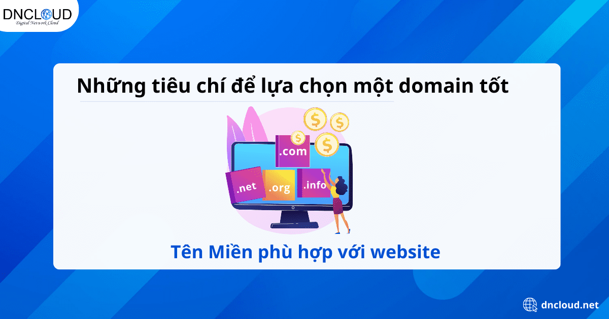 Lựa chọn đuôi tên miền phù hợp với Website