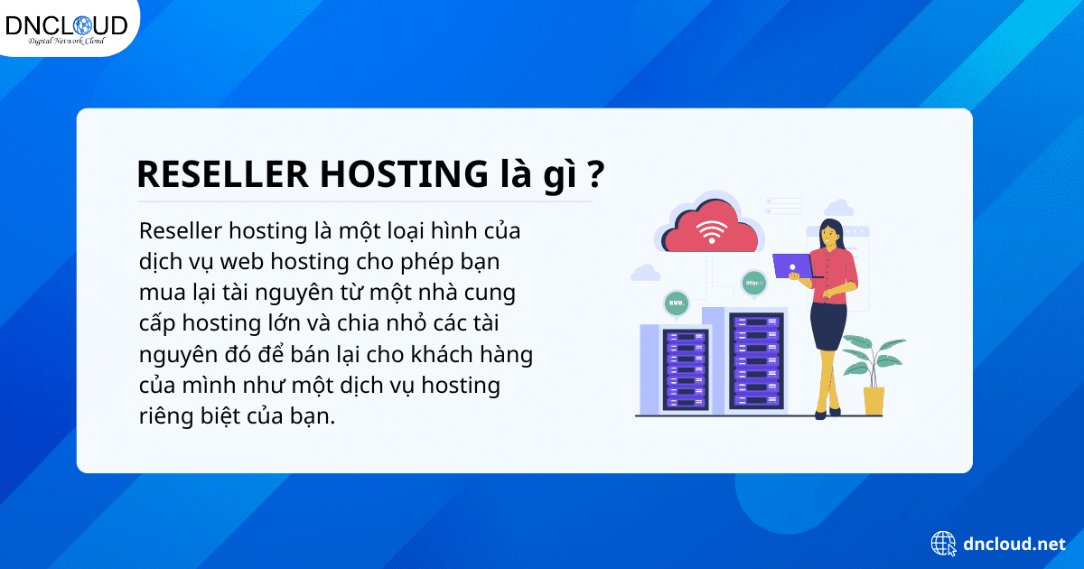 Reseller hosting là gì