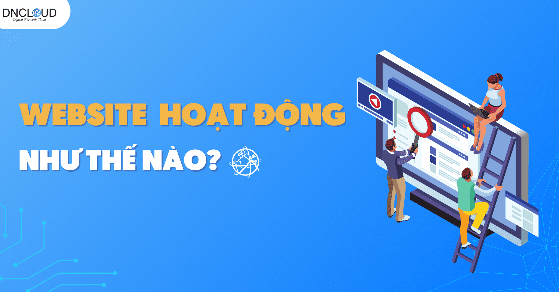 Website hoạt động như thế nào?