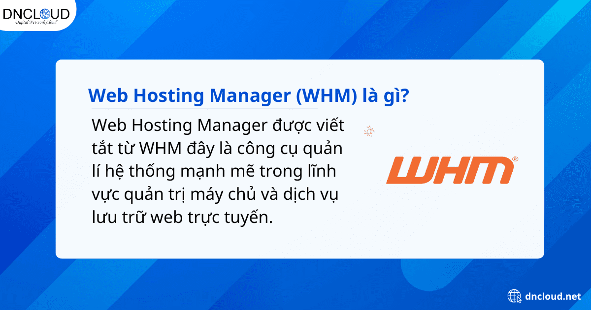 Web Hosting Manager (WHM) là gì?